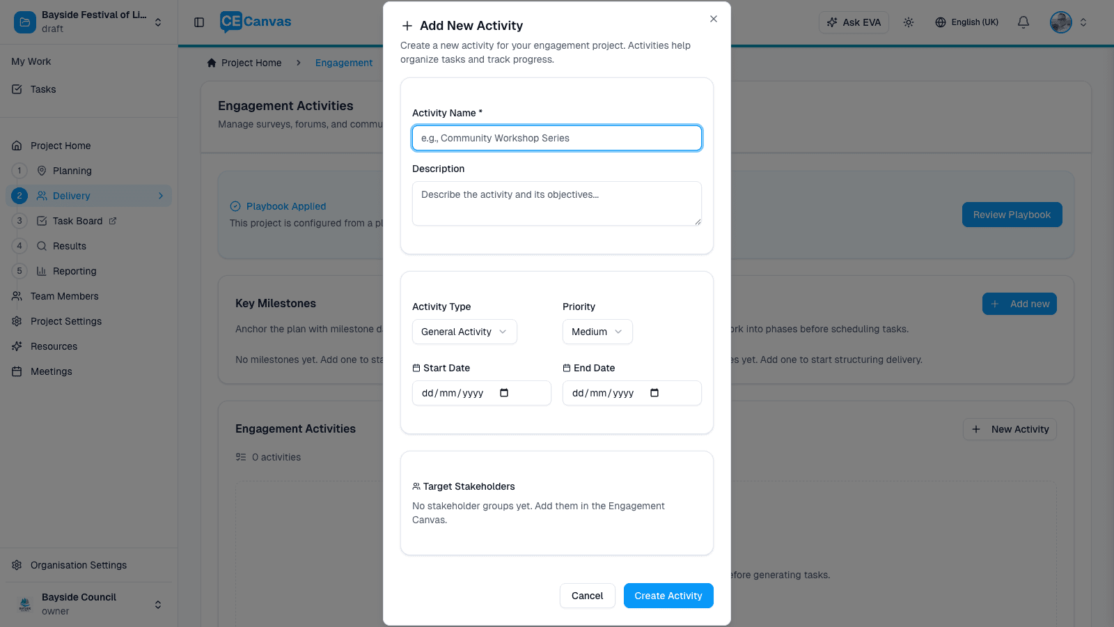 Add New Activity modal showing Activity Name, Description, Activity Type, Priority, Start and End Date, and Target Stakeholders fields