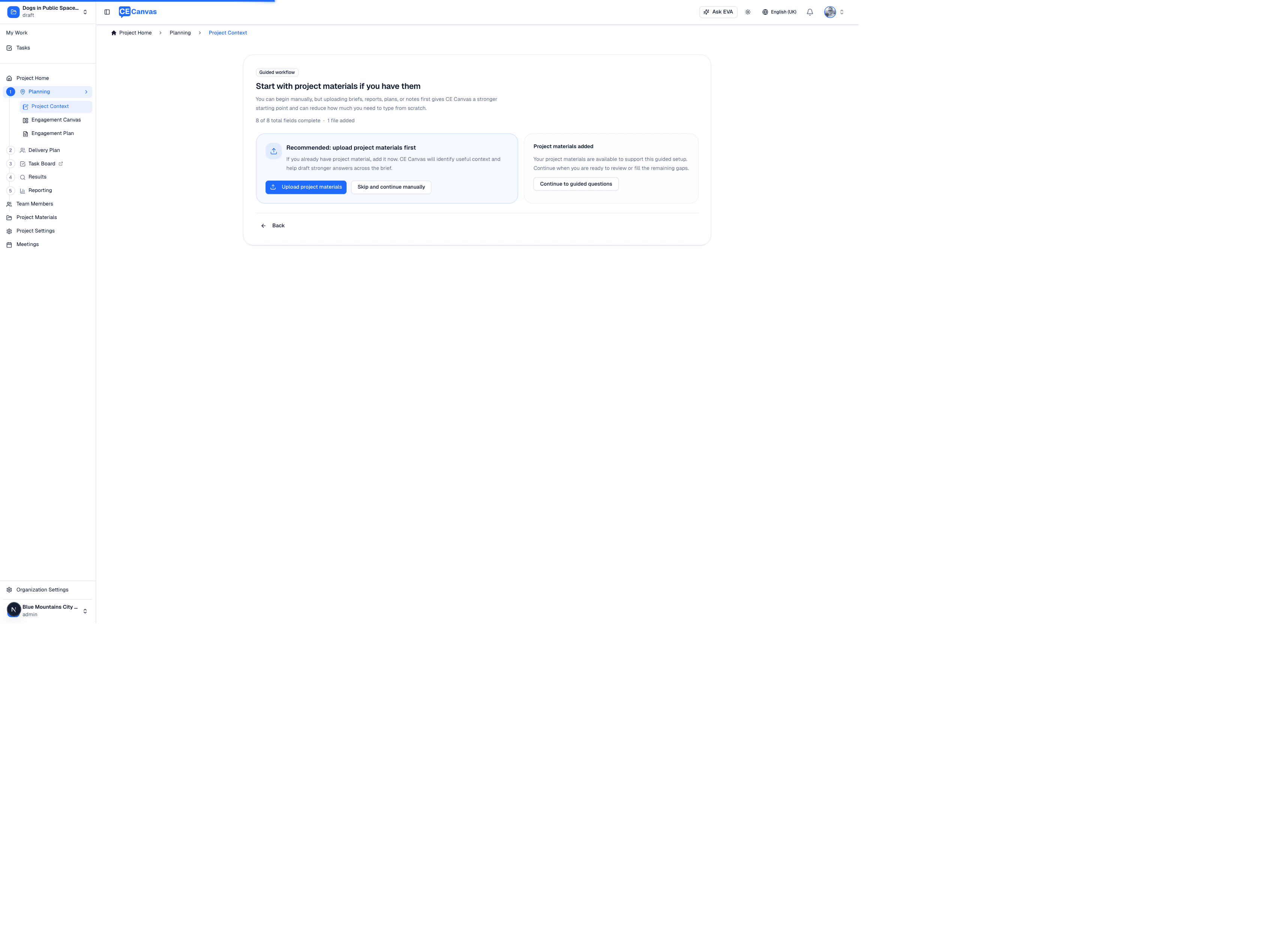 Guided setup start screen offering the choice to upload project materials first or start building context directly